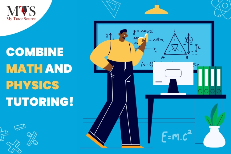 Math and Physics Tutoring For Maximum Support